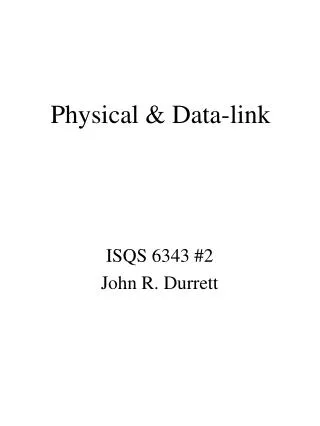 Physical &amp; Data-link