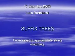 SUFFIX TREES