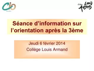 s ance d information sur l orientation apr s la 3 me