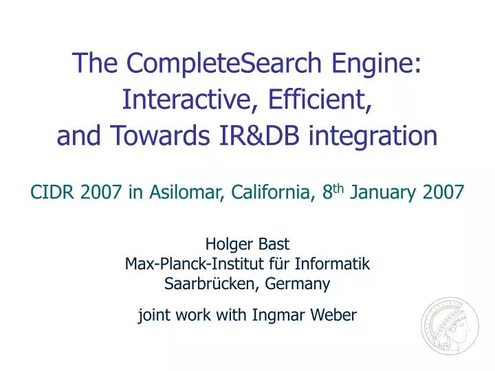 the completesearch engine interactive efficient and towards ir db integration
