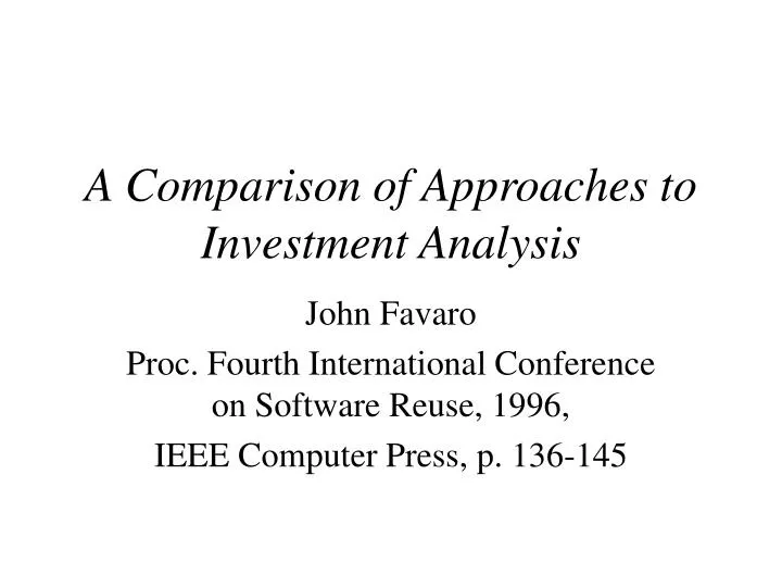 a comparison of approaches to investment analysis