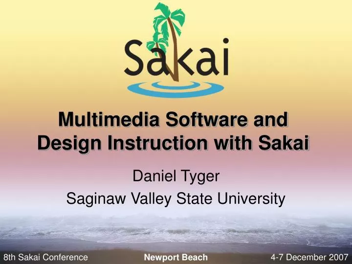 multimedia software and design instruction with sakai