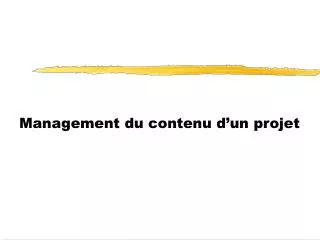 management du contenu d un projet