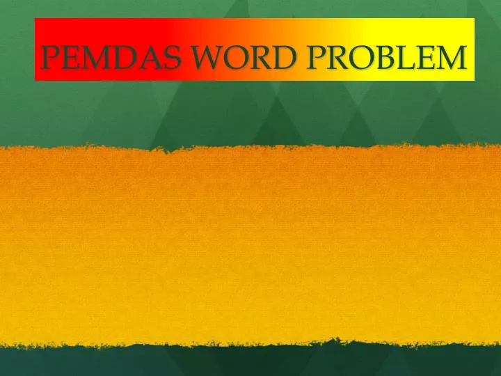 pemdas word problem