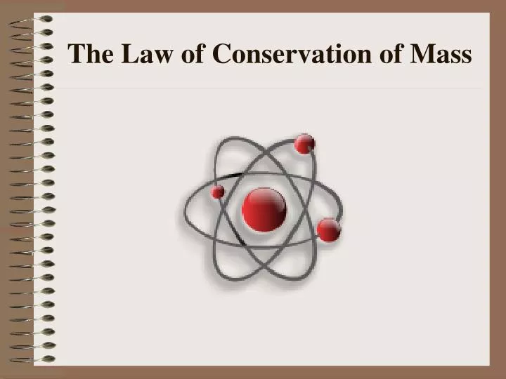 the law of conservation of mass
