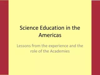Science Education in the Americas