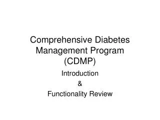 Comprehensive Diabetes Management Program (CDMP)