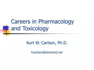 Careers in Pharmacology and Toxicology