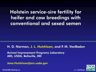 Holstein service-sire fertility for heifer and cow breedings with conventional and sexed semen