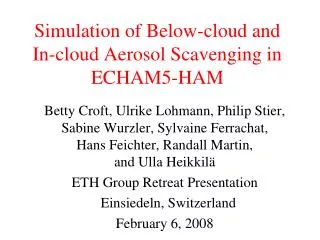 Simulation of Below-cloud and In-cloud Aerosol Scavenging in ECHAM5-HAM