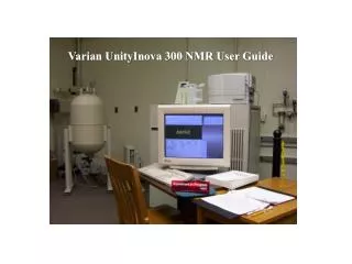 Varian UnityInova 300 NMR User Guide