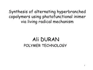 Ali DURAN POLYMER TECHNOLOGY