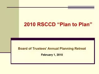 2010 RSCCD “Plan to Plan”