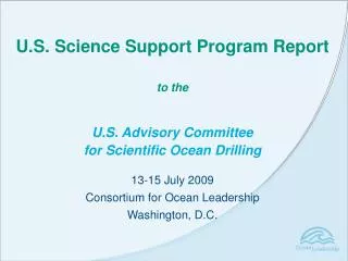 U.S. Science Support Program Report to the