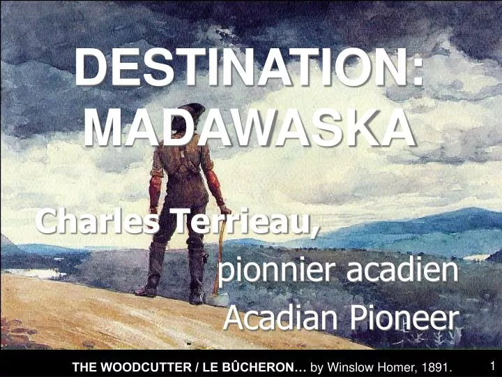 destination madawaska