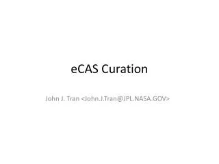 eCAS Curation