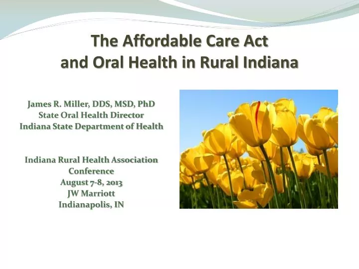 the affordable care act and oral health in rural indiana
