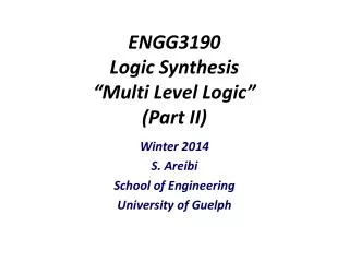 ENGG3190 Logic Synthesis “Multi Level Logic” (Part II)