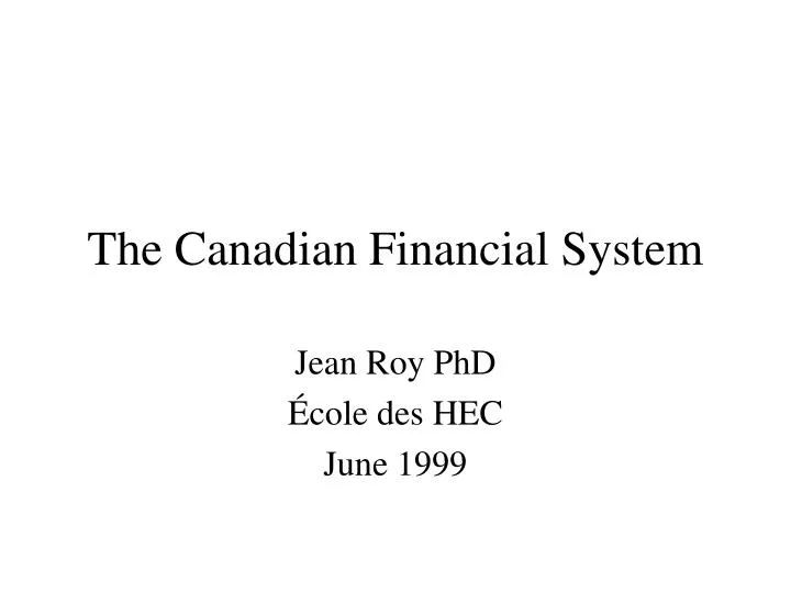 the canadian financial system