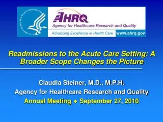 Readmissions to the Acute Care Setting: A Broader Scope Changes the Picture