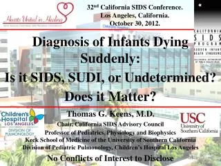 32 nd California SIDS Conference. Los Angeles, California. October 30, 2012.