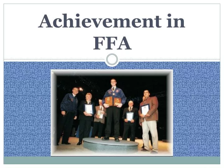 achievement in ffa