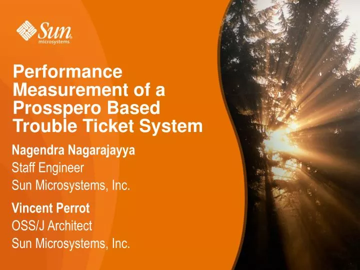 performance measurement of a prosspero based trouble ticket system