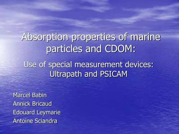 absorption properties of marine particles and cdom