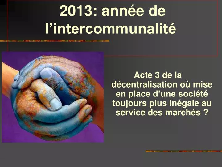 2013 ann e de l intercommunalit