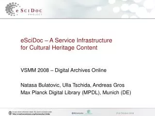 eSciDoc – A Service Infrastructure for Cultural Heritage Content