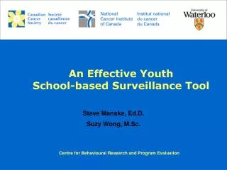An Effective Youth School-based Surveillance Tool