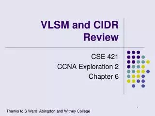 VLSM and CIDR Review