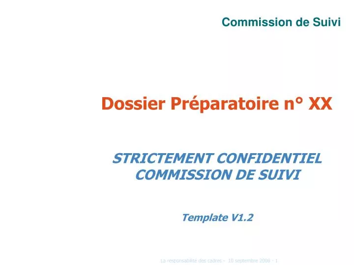 dossier pr paratoire n xx strictement confidentiel commission de suivi template v1 2