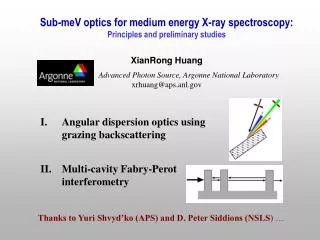 Sub-meV optics for medium energy X-ray spectroscopy: Principles and preliminary studies