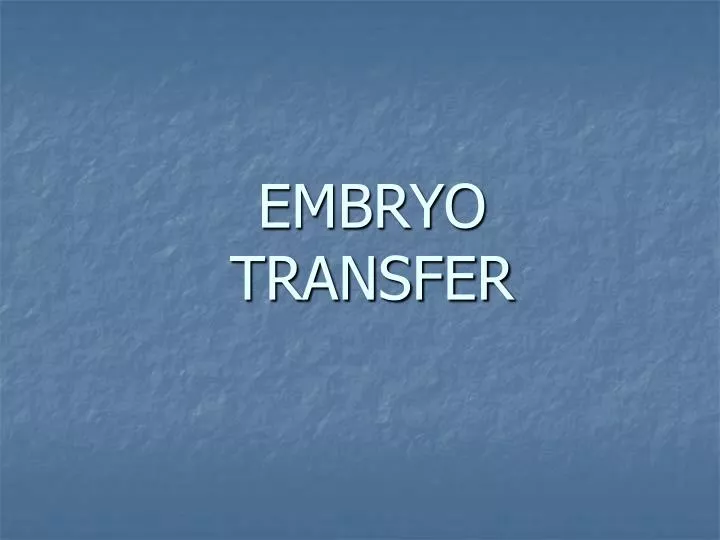 embryo transfer