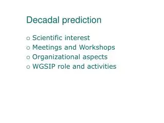 Decadal prediction