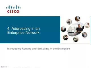 4: Addressing in an Enterprise Network