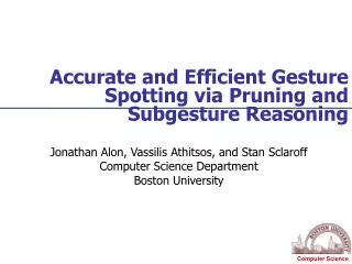 Accurate and Efficient Gesture Spotting via Pruning and Subgesture Reasoning