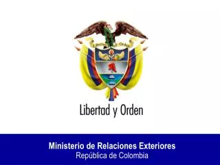 Ministerio de Relaciones Exteriores República de Colombia