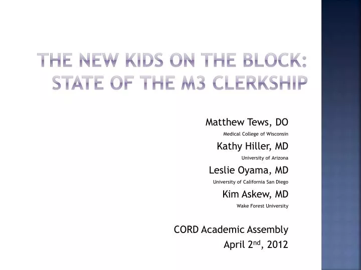 the new kids on the block state of the m3 clerkship