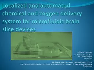 Localized and automated chemical and oxygen delivery system for microfluidic brain slice devices