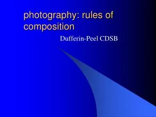 photography: rules of composition