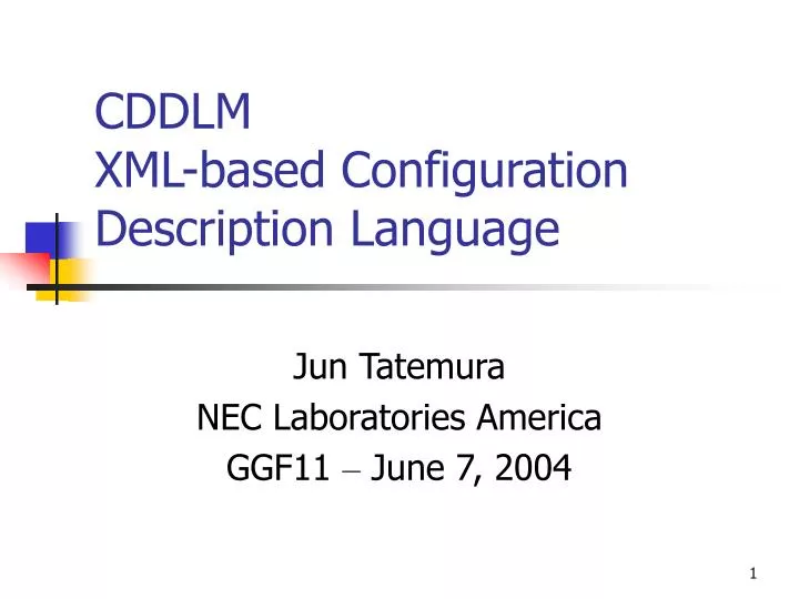 cddlm xml based configuration description language