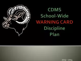 CDMS School-Wide WARNING CARD Discipline Plan