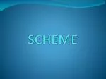 SCHEME - slide 1