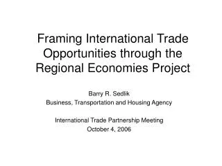 Framing International Trade Opportunities through the Regional Economies Project