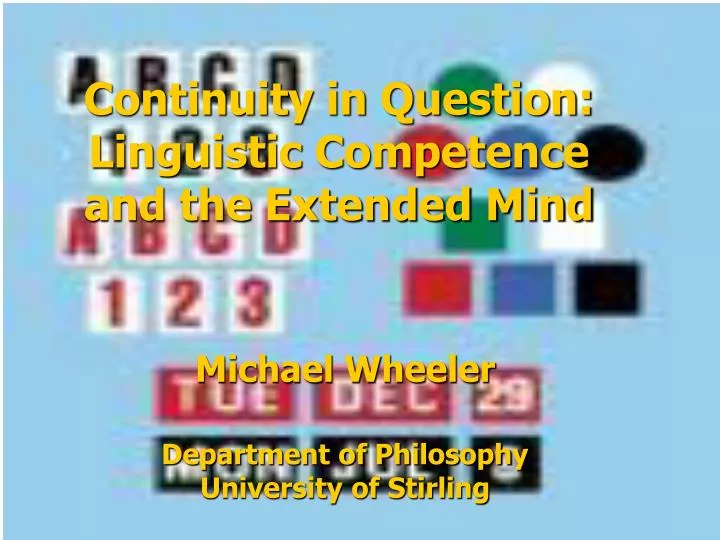 continuity in question linguistic competence and the extended mind
