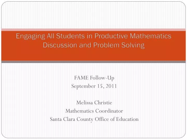 engaging all students in productive mathematics discussion and problem solving
