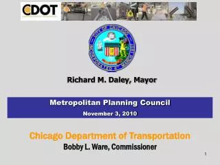 Chicago Department of Transportation Bobby L. Ware, Commissioner