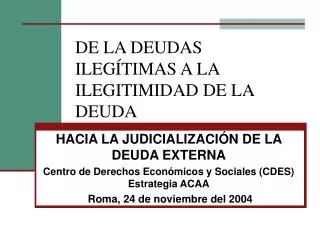 de la deudas ileg timas a la ilegitimidad de la deuda